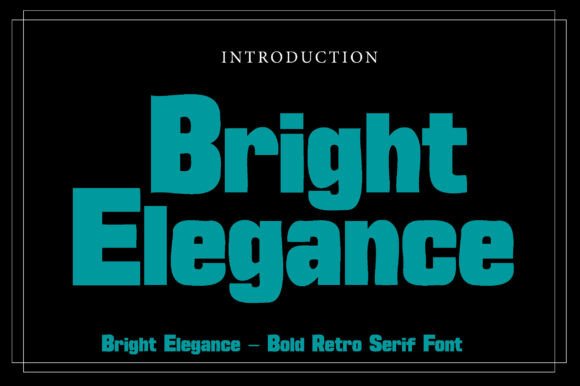 Bright Elegance Font Review