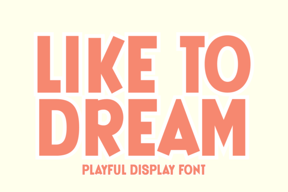 Like to Dream Font Review