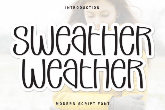 Sweather Weather Font for Business Branding